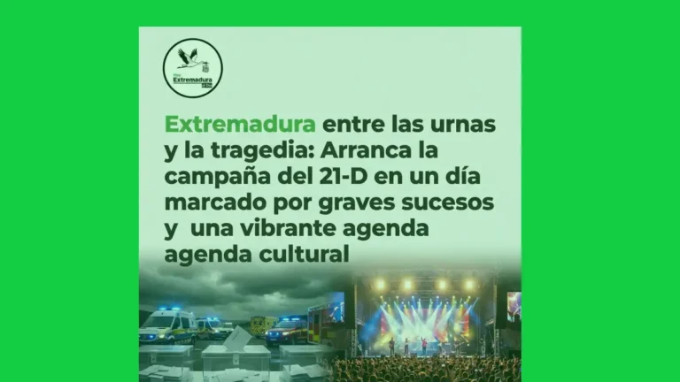 Extremadura entre las urnas y la tragedia: Arranca la campaña del 21-D en un día marcado por graves sucesos y una vibrante agenda cultural