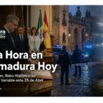 Última Hora en Extremadura Hoy: Toma de Posesión; Robo Histórico en Badajoz y Clima Variable este 25 de Abril