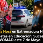 Última Hora en Extremadura Hoy: Protestas en Educación; Sucesos y el WOMAD este 7 de Mayo