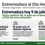 Extremadura hoy 9 de julio: El pulso por el debate regional